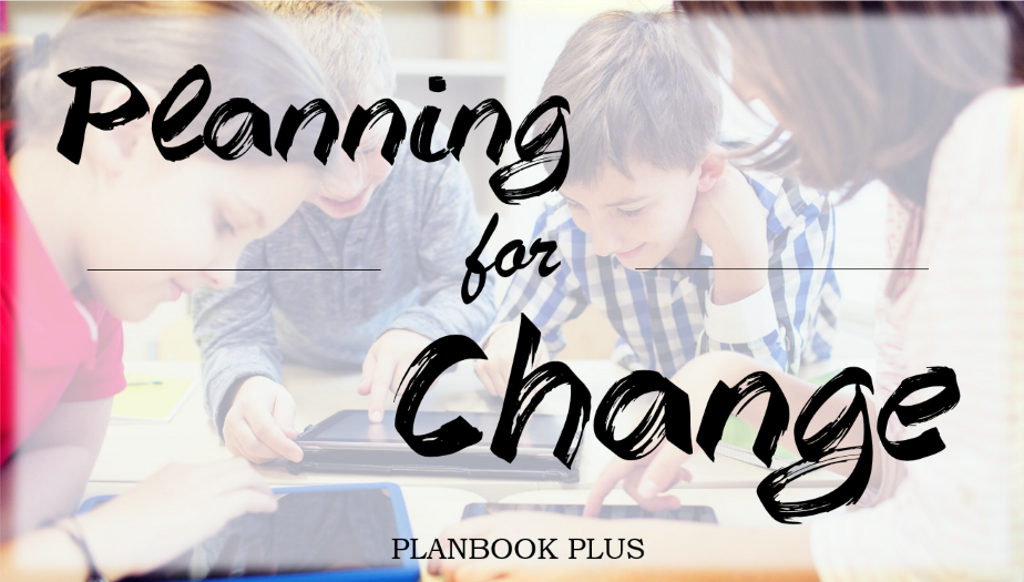 planning-for-change-plan-to-succeed-with-planbook-plus